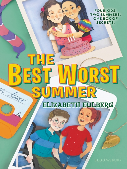 Title details for The Best Worst Summer by Elizabeth Eulberg - Available
